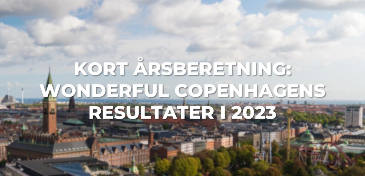 Kort årsberetning 2023 Wonderful Copenhagen